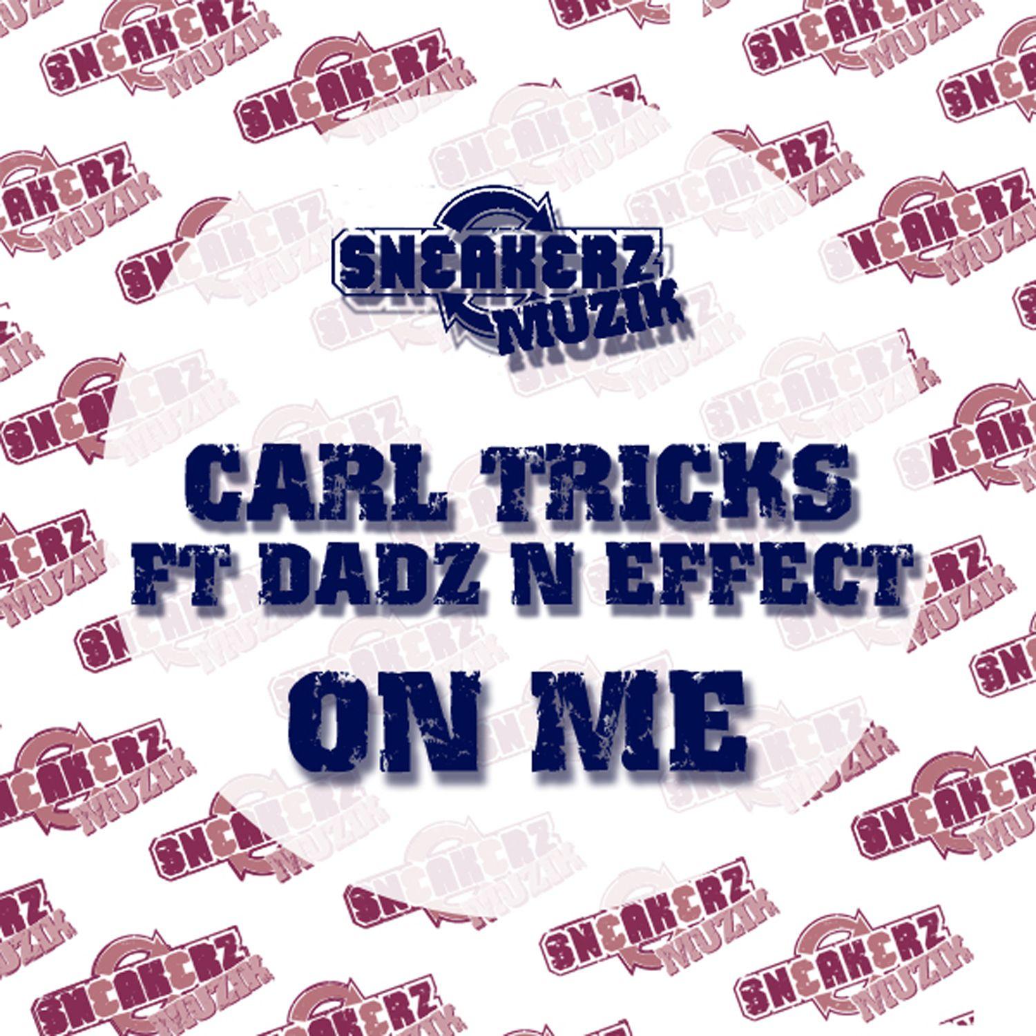 On Me (feat. Dadz 'n Effect) [Remixes]