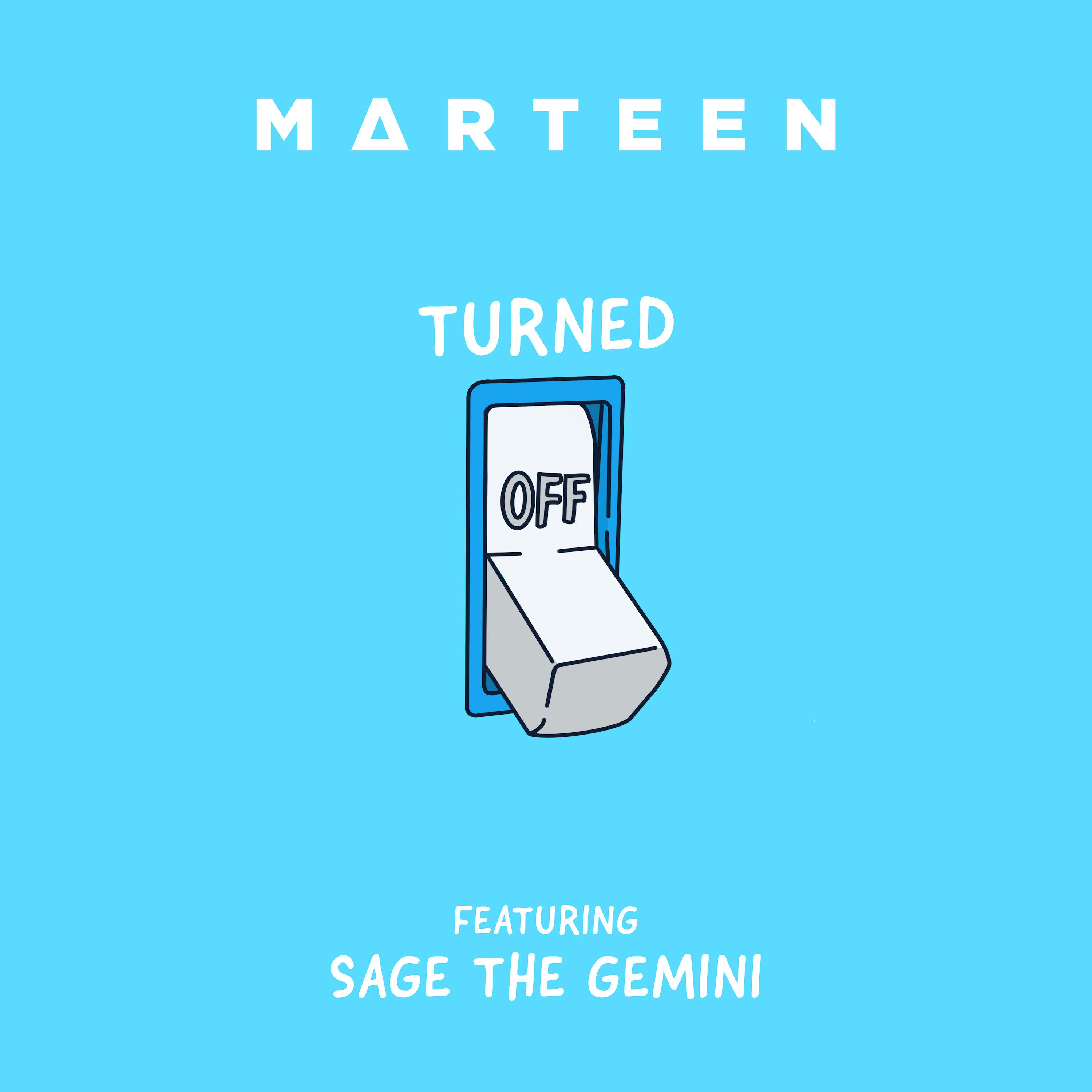 Marteen - Turned Off