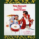 Tony Bennett Meets Gene Krupa - Complete (HD Remastered)