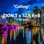 "CALLING" ZION.T x SZA RnB TRAPSOUL BEAT专辑