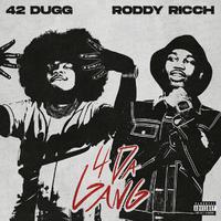 42 Dugg & Roddy Ricch - 4 Da Gang (Pr Karaoke) 带和声伴奏