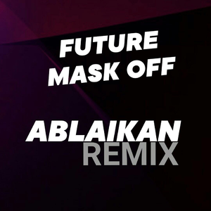 future - Mask Off （降8半音）