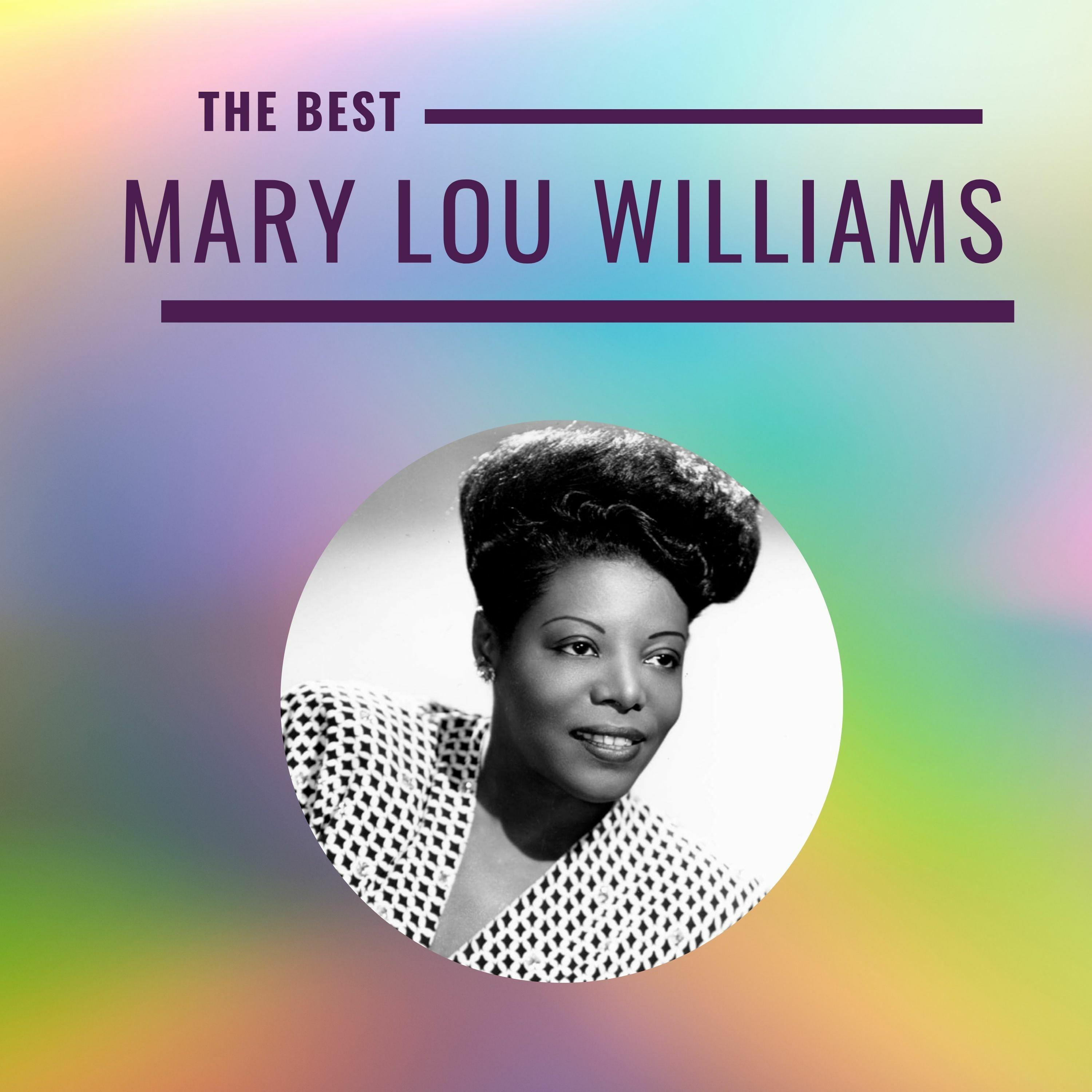 Mary Lou Williams - The Best