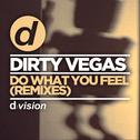 Do What You Feel (Remixes)专辑