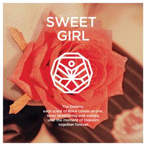 B1A4 - Sweet Girl （升6半音）