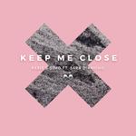 Keep Me Close专辑