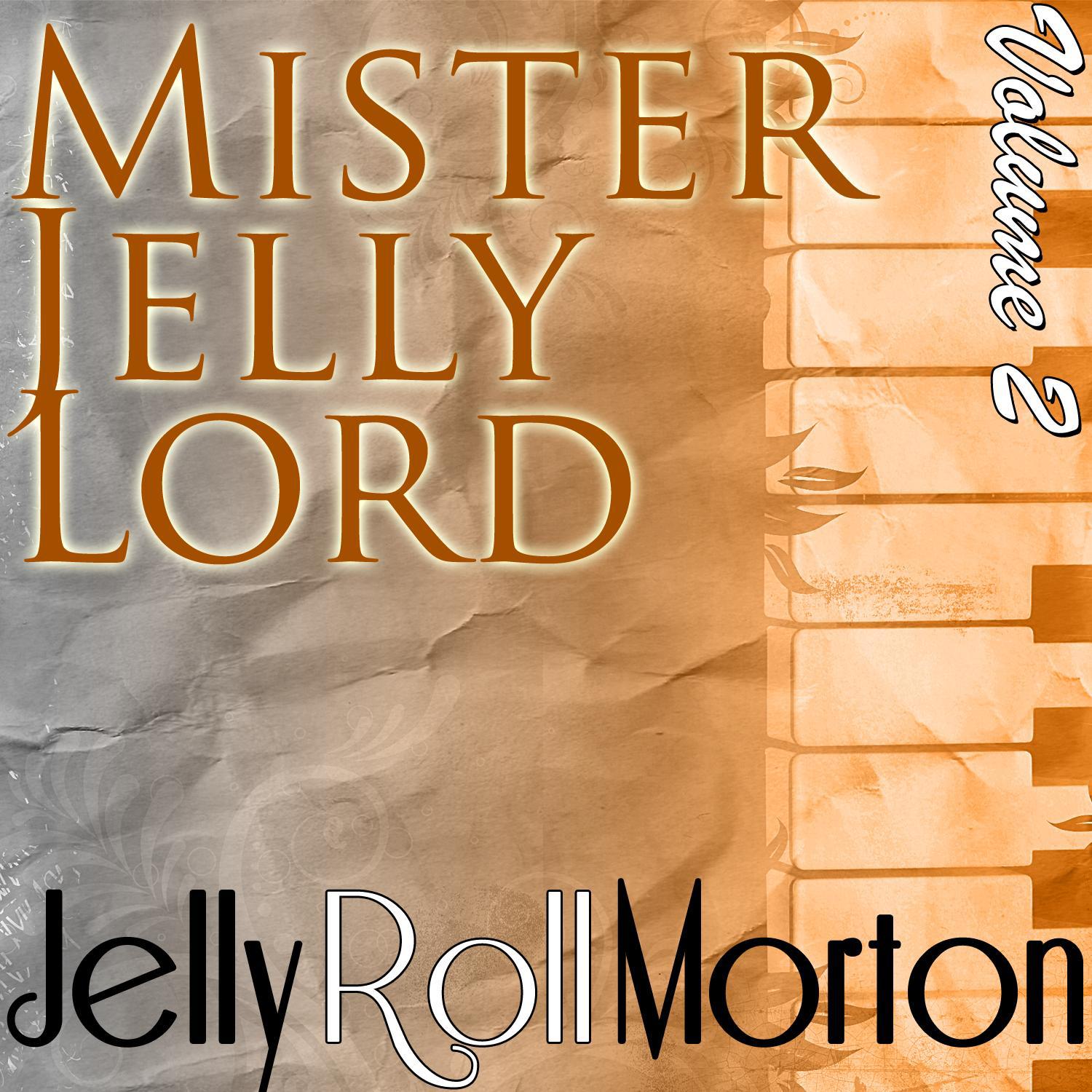 Mister Jelly Lord Volume 2专辑