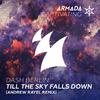 Till The Sky Falls Down (Andrew Rayel Remix)