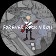 Forever Rock N Roll