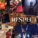 Respect (feat. Dee Gomes)