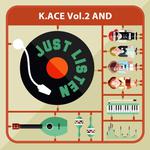K.ACE Vol.2 Just Listen专辑