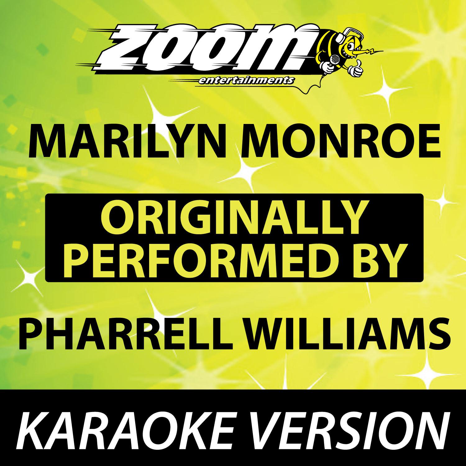 Marilyn Monroe (Originally By Pharrell Williams) [Karaoke Version]专辑