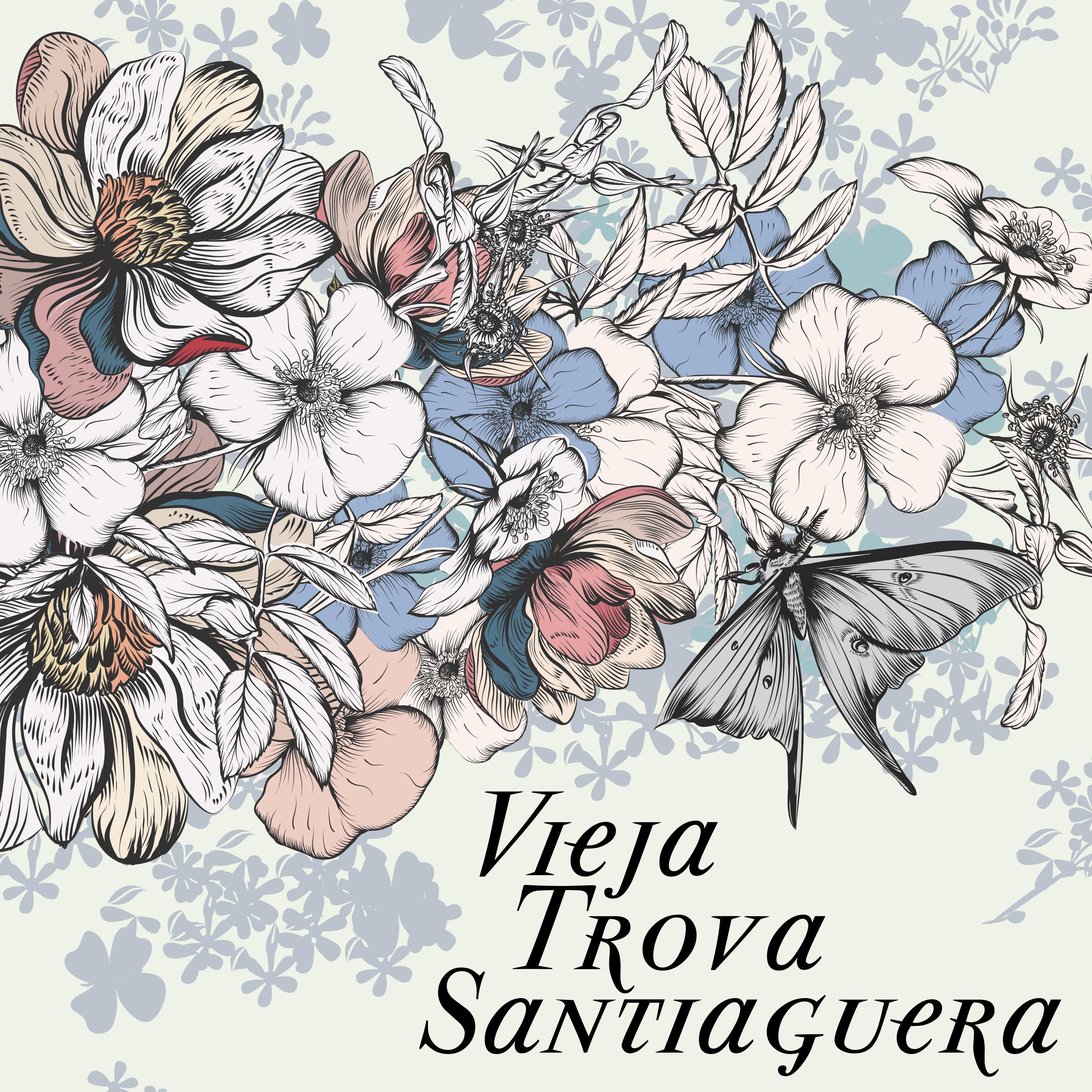 Vieja Trova Santiaguera