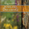 Bushland Dreaming专辑
