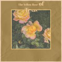 Yellow Rose Of Texas - Standard