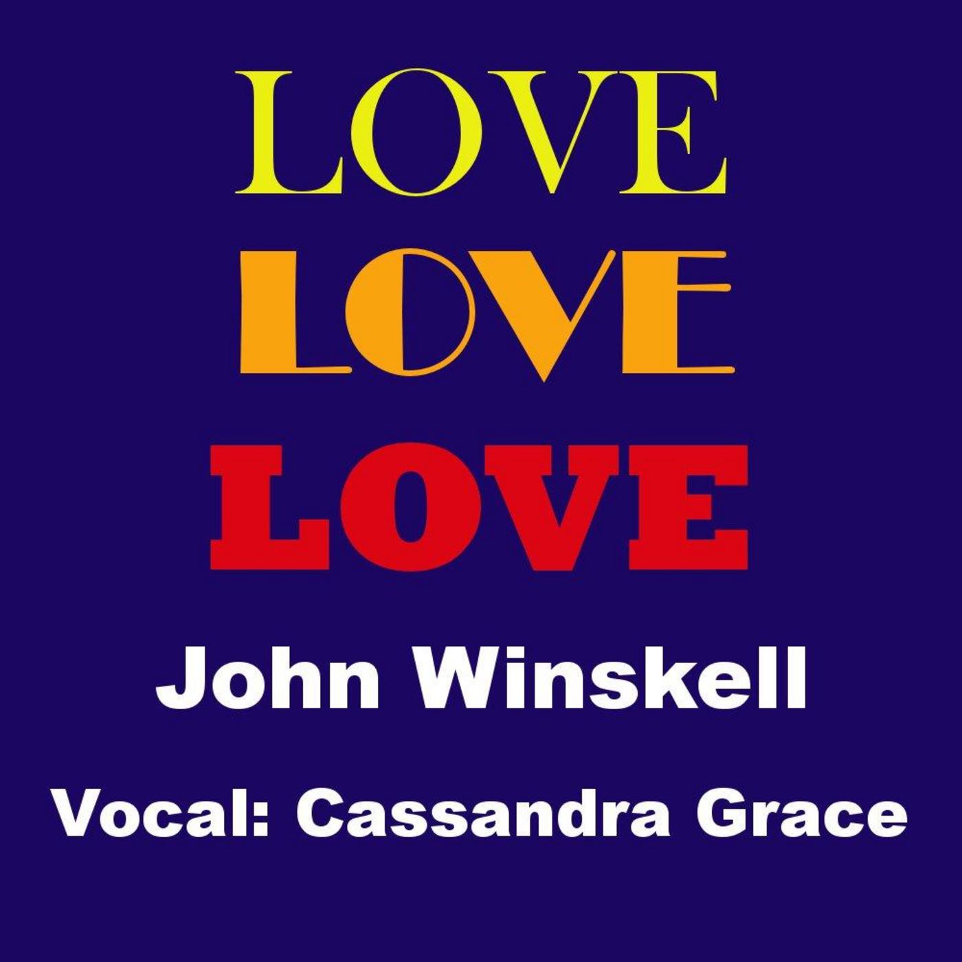 Love, Love, Love (feat. Cassandra Grace)