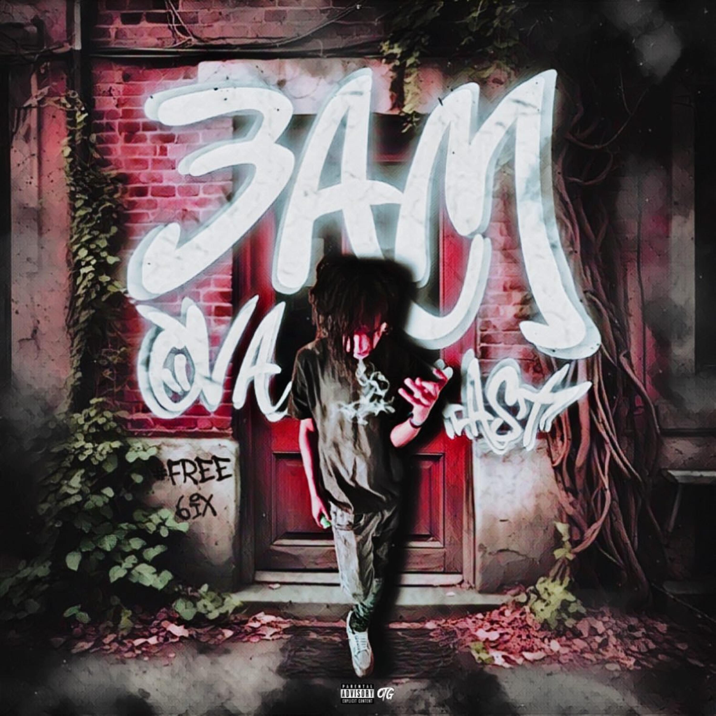 3am Ova East (feat. 6ix)