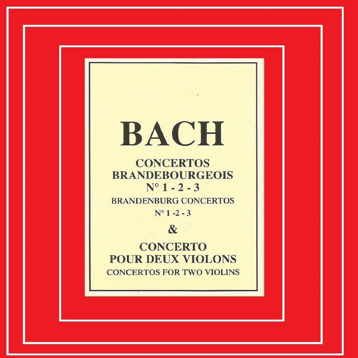 Bach - Concertos Brandebourgeois Nº 1, 2, 3专辑