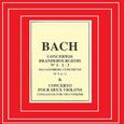 Bach - Concertos Brandebourgeois Nº 1, 2, 3
