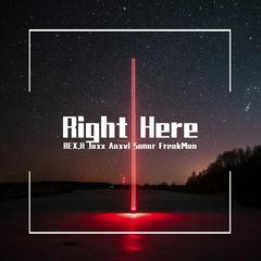 Right Here（Original Mix）