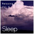 Sleep to Soothing Relaxing Beats, Vol. 4