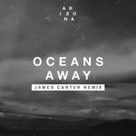 Oceans Away (James Carter Remix)专辑