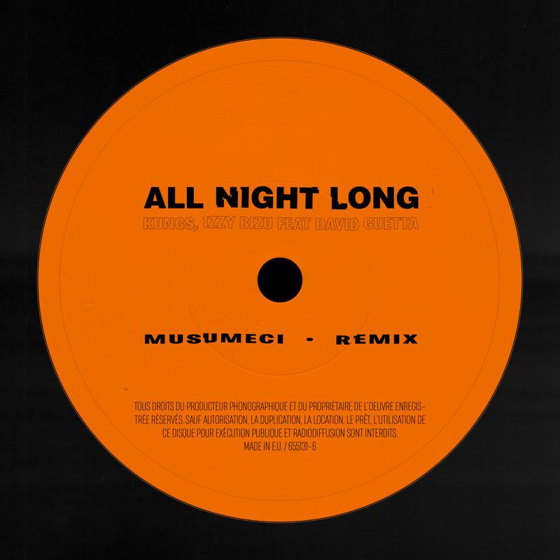Kungs - All Night Long (Musumeci Remix Radio Edit)