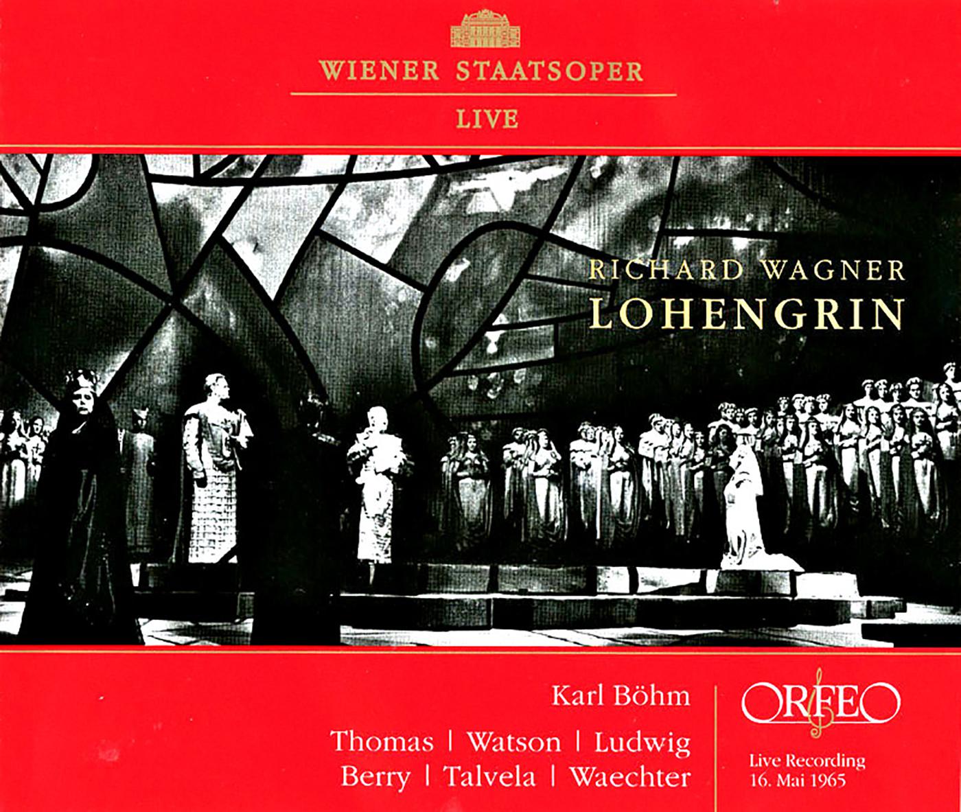 WAGNER, R.: Lohengrin [Opera] (J. Thomas, C. Watson, C. Ludwig, Berry, Talvela, Waechter, Vienna Sta专辑