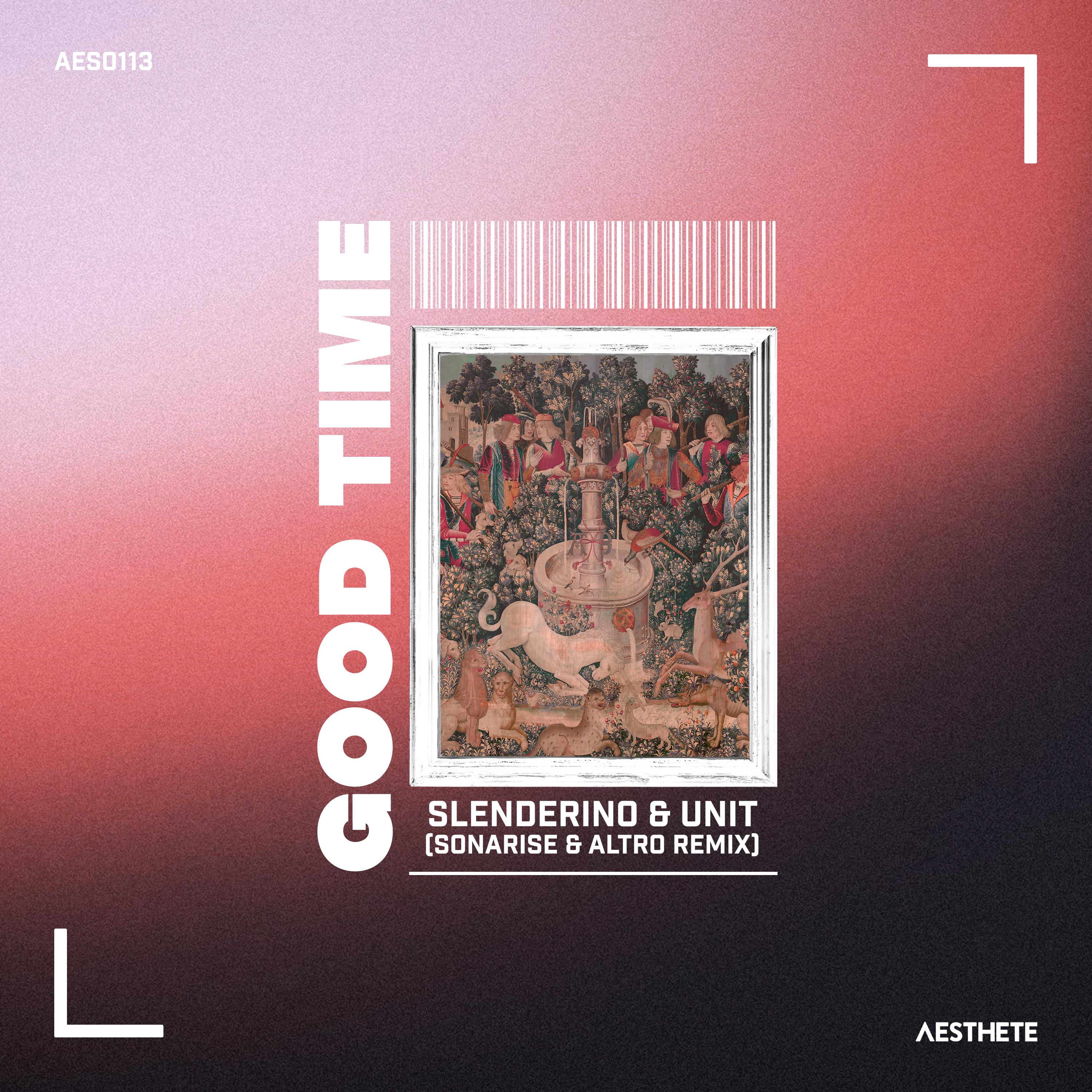 Slenderino - Good Time (Sonarise & Altro Remix)