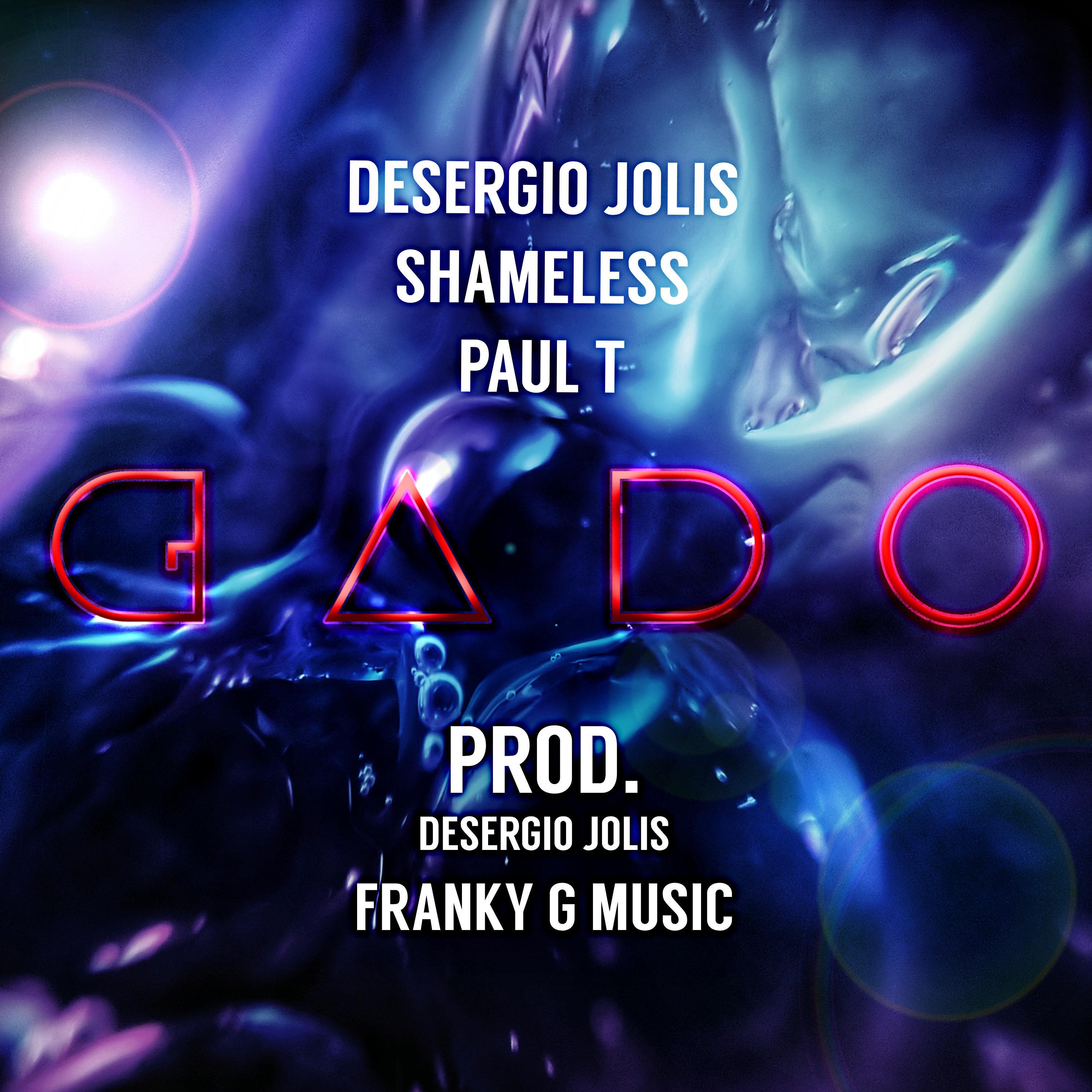 Gado (feat. Shameless & Paul T)