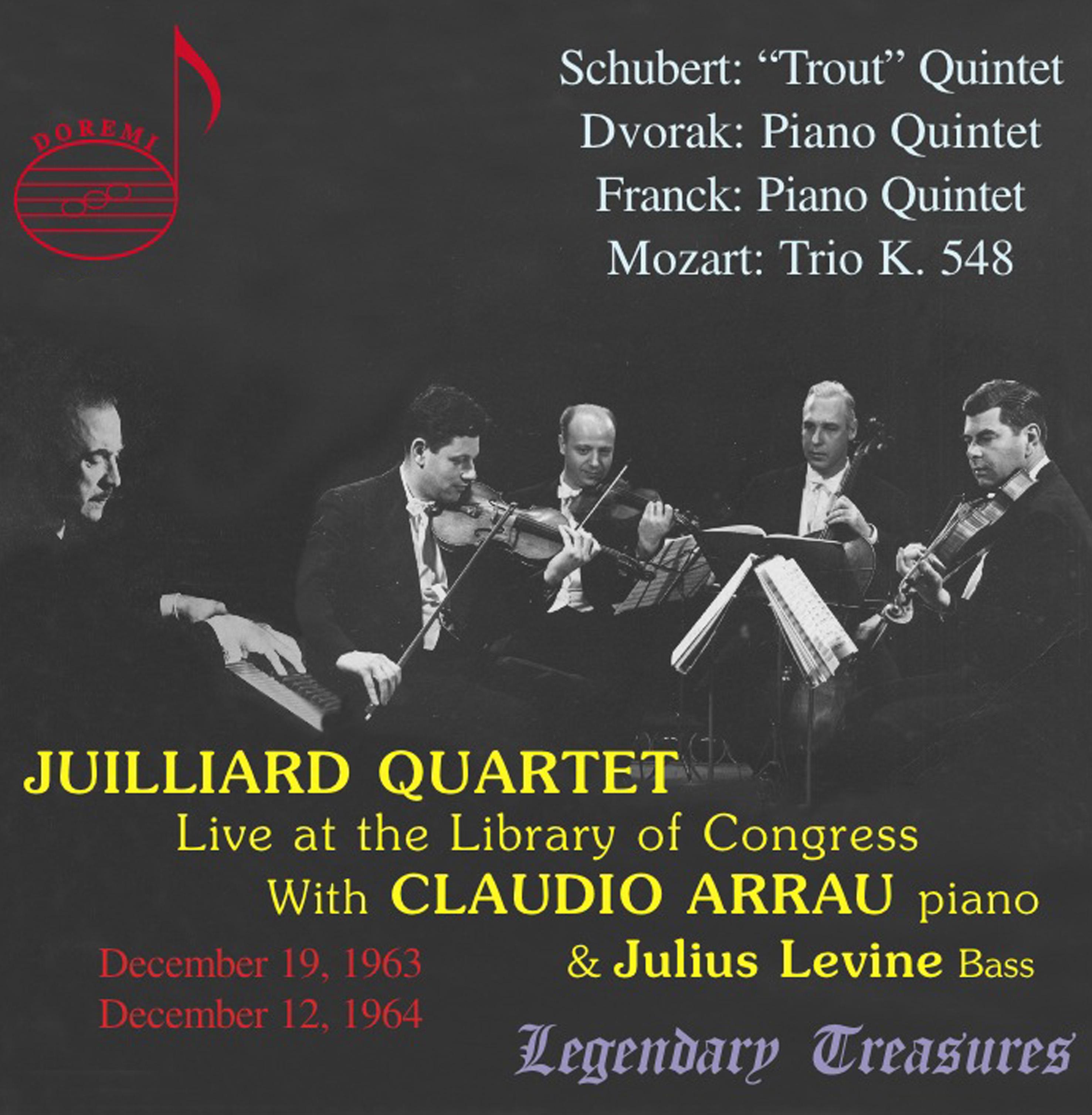 Juilliard Quartet, Vol. 1: Live at Library of Congress with Claudio Arrau