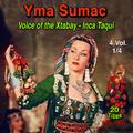 Yma Sumac, Vol.1 Voices of the Xtabay & Inca Taqui (20 Titles - 1951 - 1953)