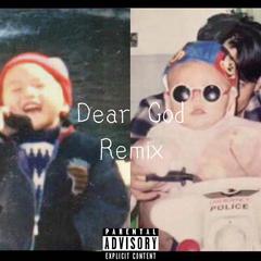 Dear God Remix