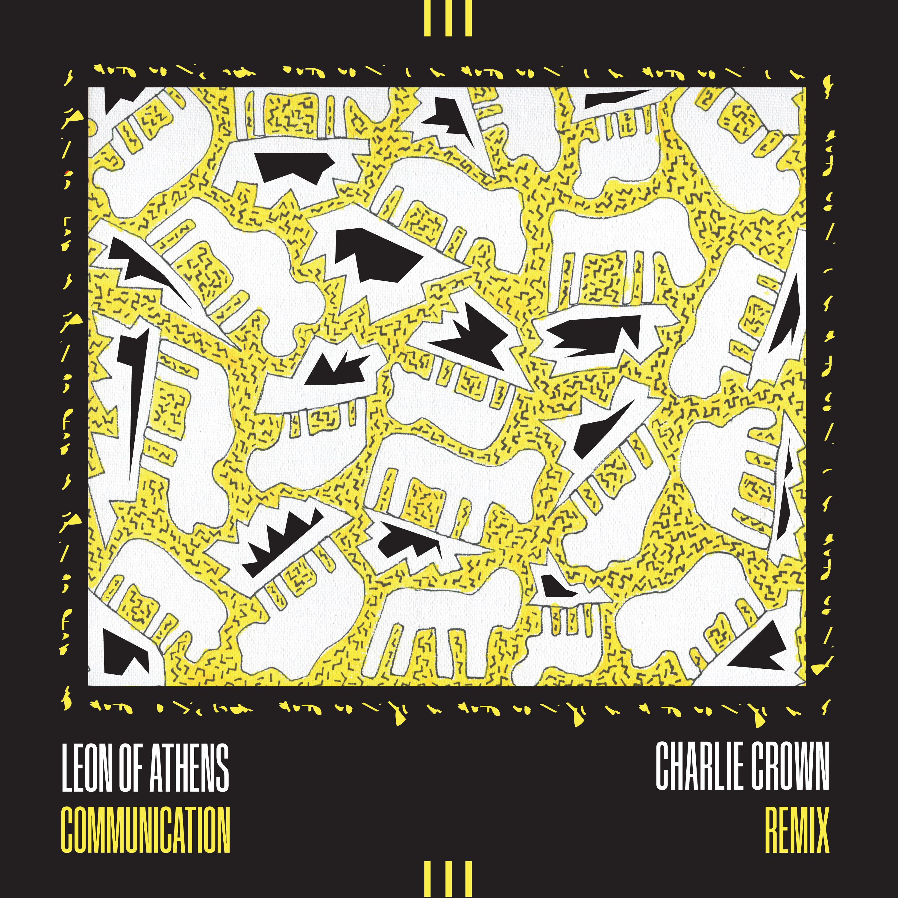 Communication (Charlie Crown Remix)