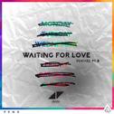Waiting For Love (Remixes Pt. II)专辑