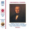 CHOPIN: Ballades / Fantaisie in F Minor / Galop Marquis