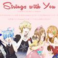 【原创】Strings with you(洛天依本家)