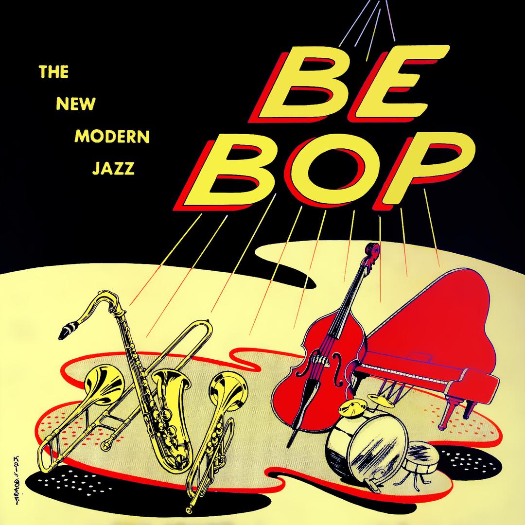 Be Bop the New Modern Jazz