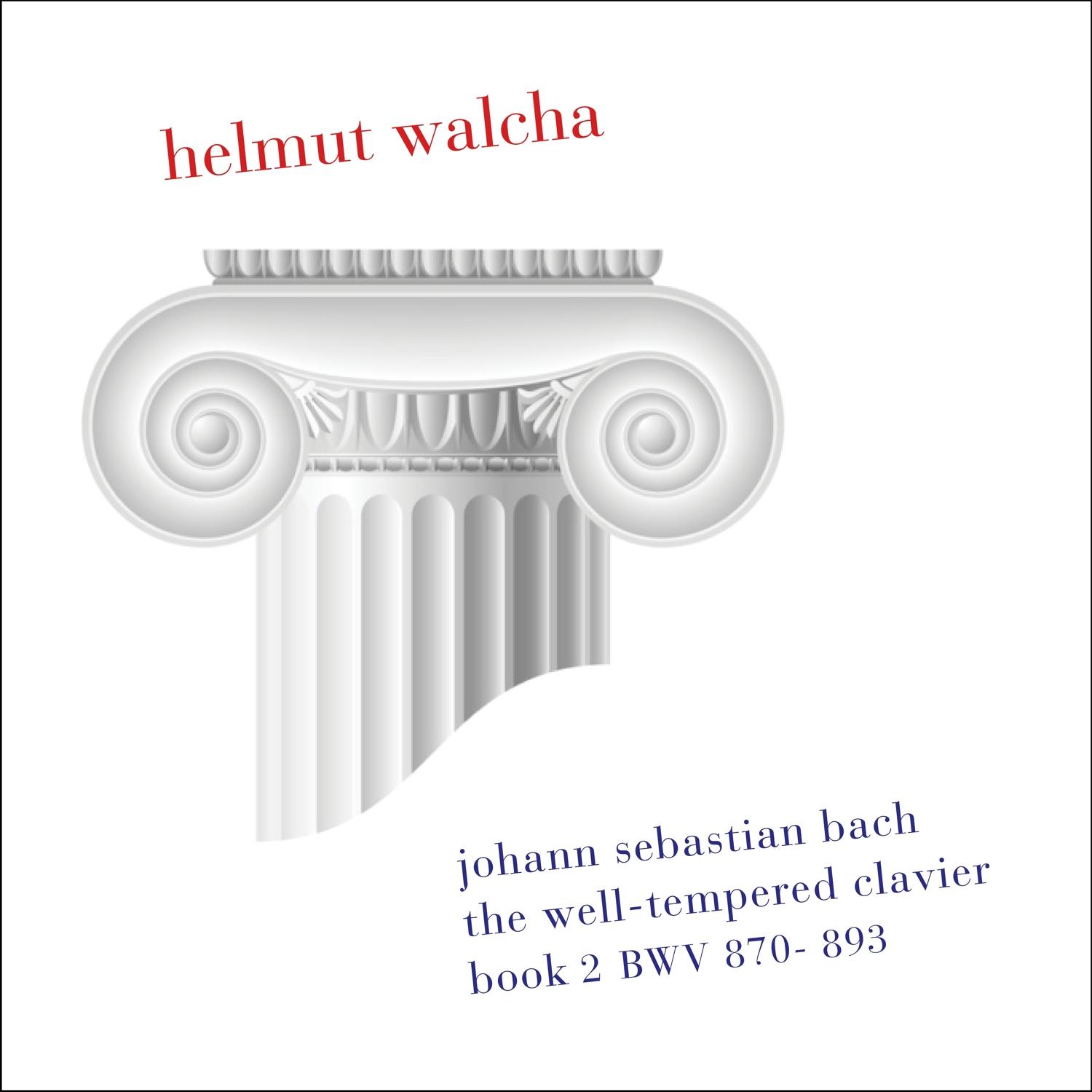 Bach: The Well-Tempered Clavier, Book 2, BWV 870-893, Clavicembalo (Remastered)
