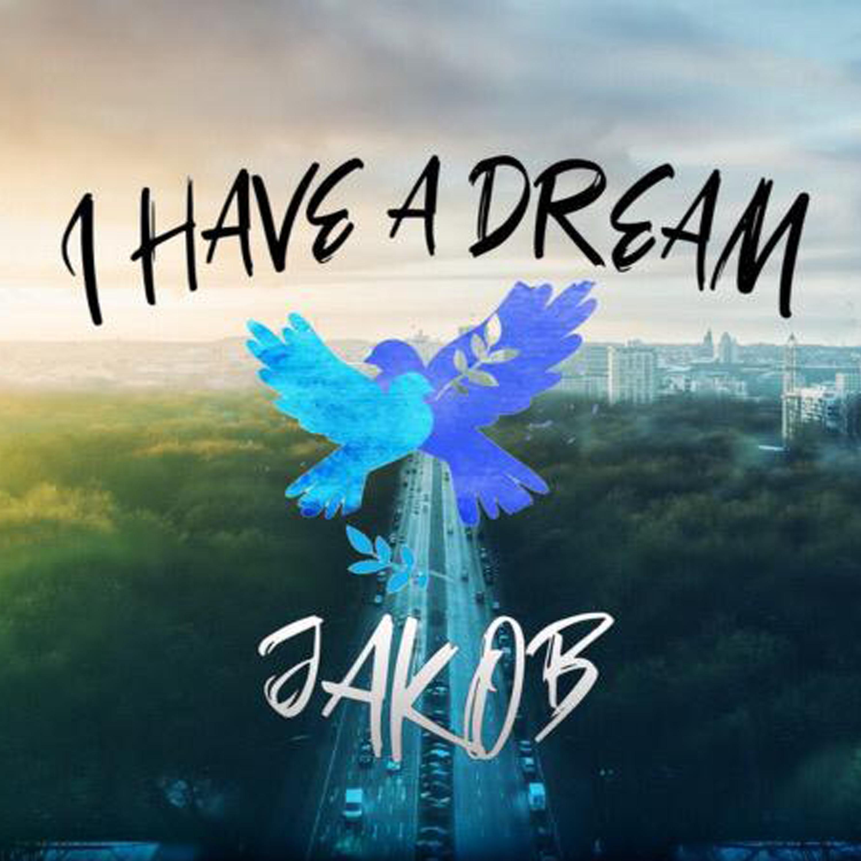 I Have a Dream