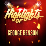 Highlights of George Benson专辑