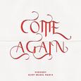 come again (KIDCOZY SURF Music Remix)