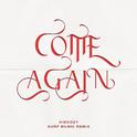 come again (KIDCOZY SURF Music Remix)专辑