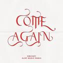 come again (KIDCOZY SURF Music Remix)专辑
