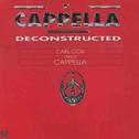Cappella Deconstructed专辑