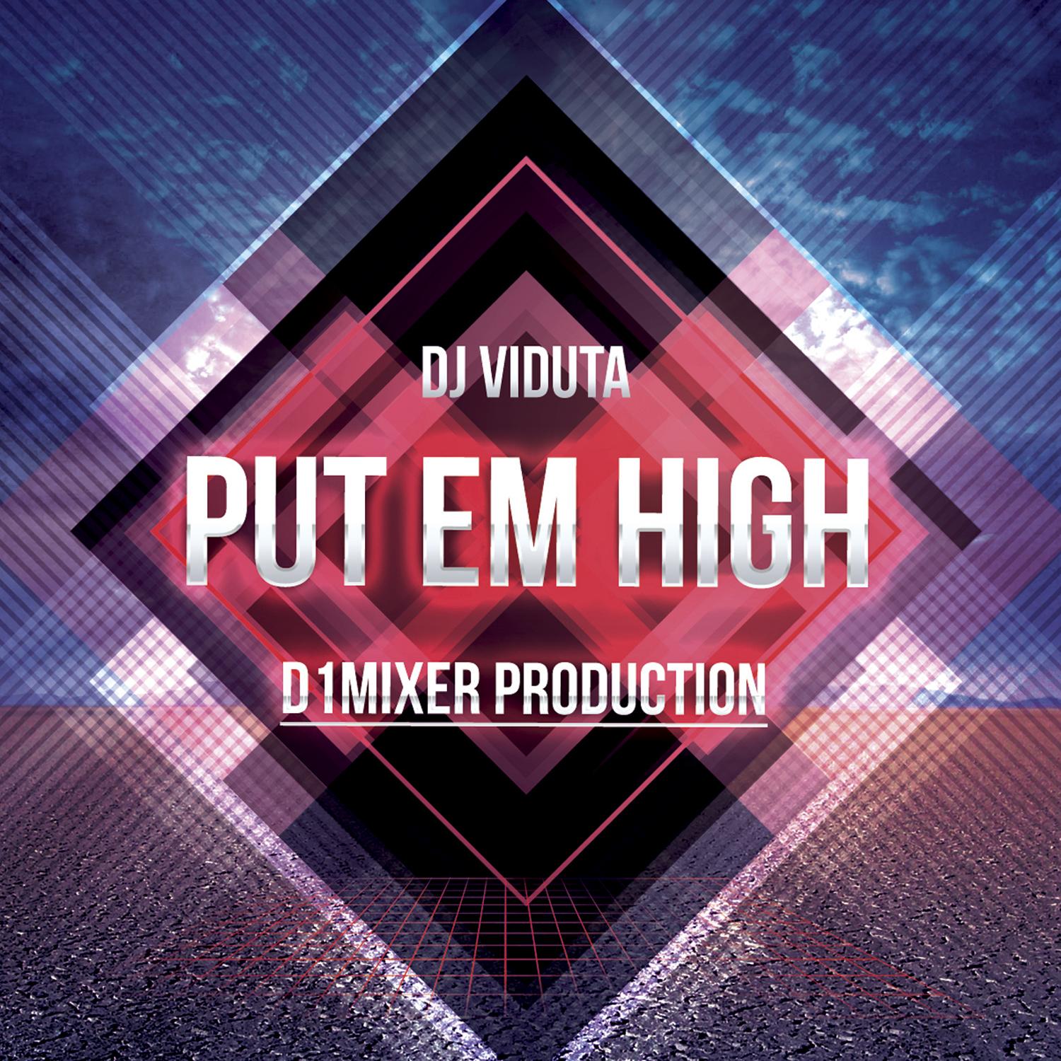 Put Em High