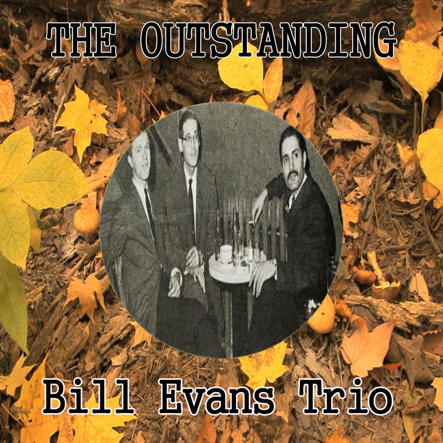 The Outstanding Bill Evans Trio专辑