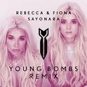 Sayonara (Young Bombs Remix)专辑