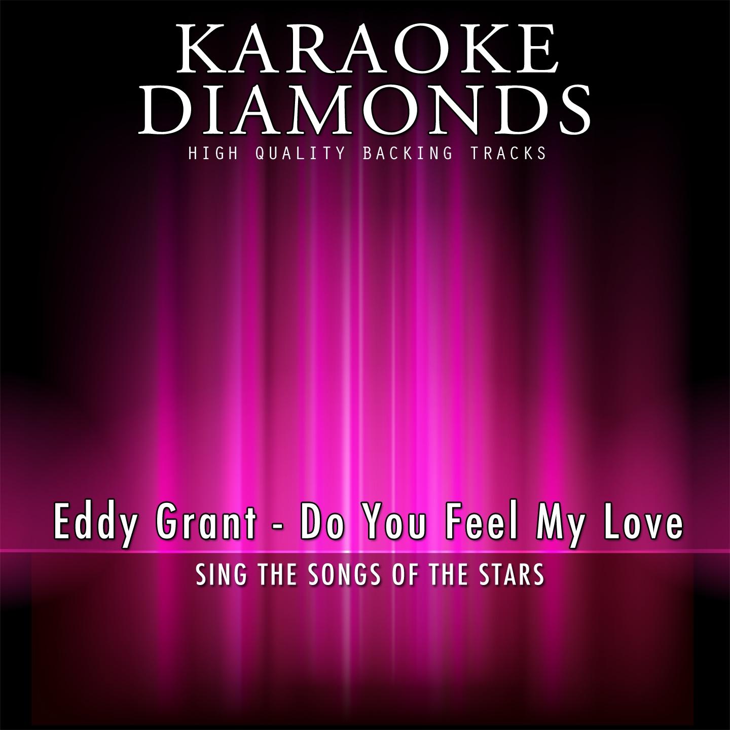 Do You Feel My Love (Karaoke Version) [Originally Performed By Eddy Grant]专辑