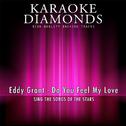 Do You Feel My Love (Karaoke Version) [Originally Performed By Eddy Grant]专辑